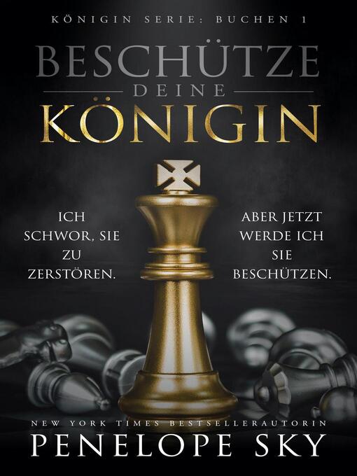 Title details for Beschütze deine Königin by Penelope Sky - Available